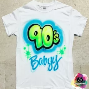 Airbrush 90's Babyy Shirt Design